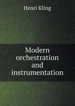 Modern Orchestration and Instrumentation