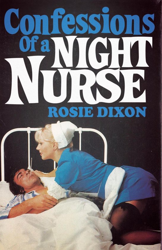 Rosie Dixon 1 - Confessions of a Night Nurse - cover