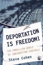 Deportation is Freedom!