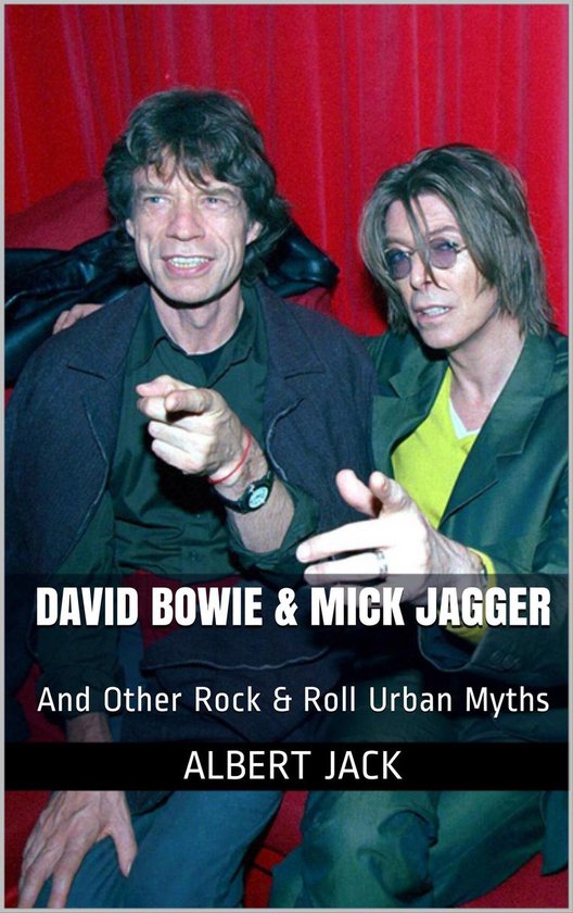 David Bowie & Mick Jagger - And Other Rock & Roll Urban Myth ... - cover