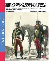 Soldiers, Weapons & Uniforms Nap- Uniforms of Russian army during the Napoleonic war vol.22