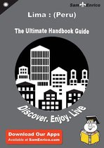 Ultimate Handbook Guide to Lima : (Peru) Travel Guide