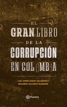 El gran libro de la corrupción en Colombia