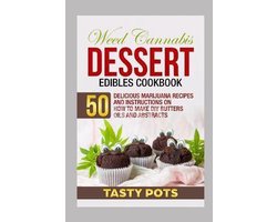 Weed Cannabis Dessert Edibles Cookbook