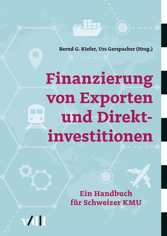 Finanzierung von Exporten und Direktinvestitionen - cover