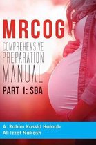 MRCOG Comprehensive Preparation Manual