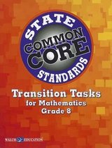 Common Core State Standards Transition Tasks for Mathematics