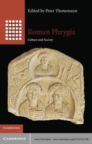 Greek Culture in the Roman World - Roman Phrygia