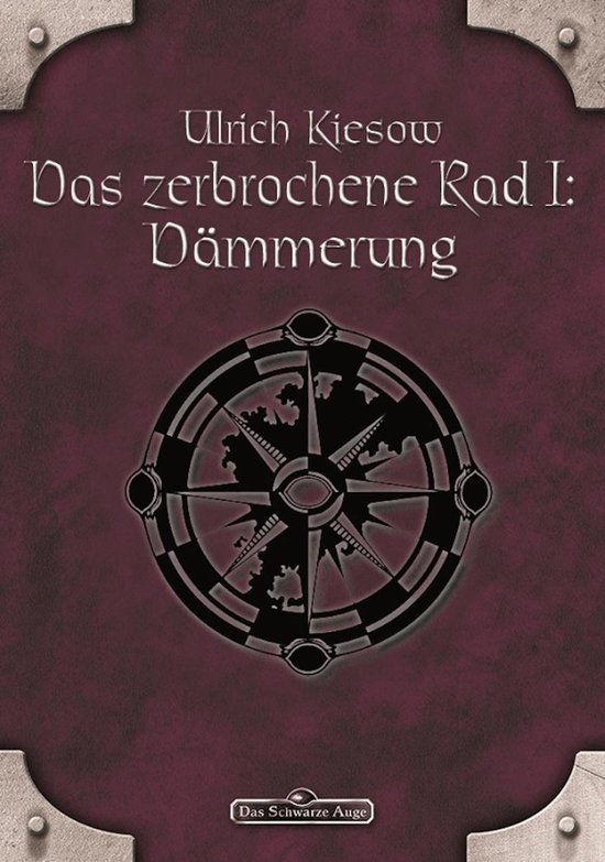 Das Schwarze Auge 56 - DSA 56: Das zerbrochene Rad 1 - Dämm ... - cover