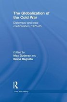The Globalization of the Cold War