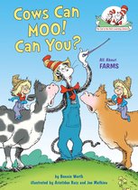The Cat in the Hat's Learning Library - Cows Can Moo! Can You? All About Farms