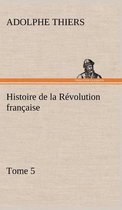 Histoire de la Révolution française, Tome 5