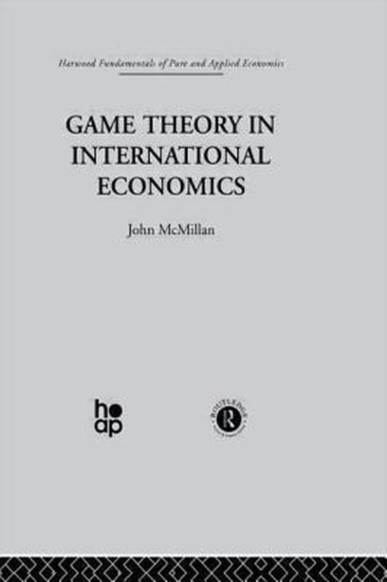 Game Theory in International Economics, J. Mcmillan | 9780415488402 ...