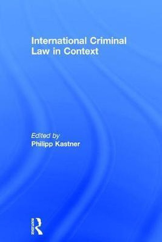 International Criminal Law in Context - cover