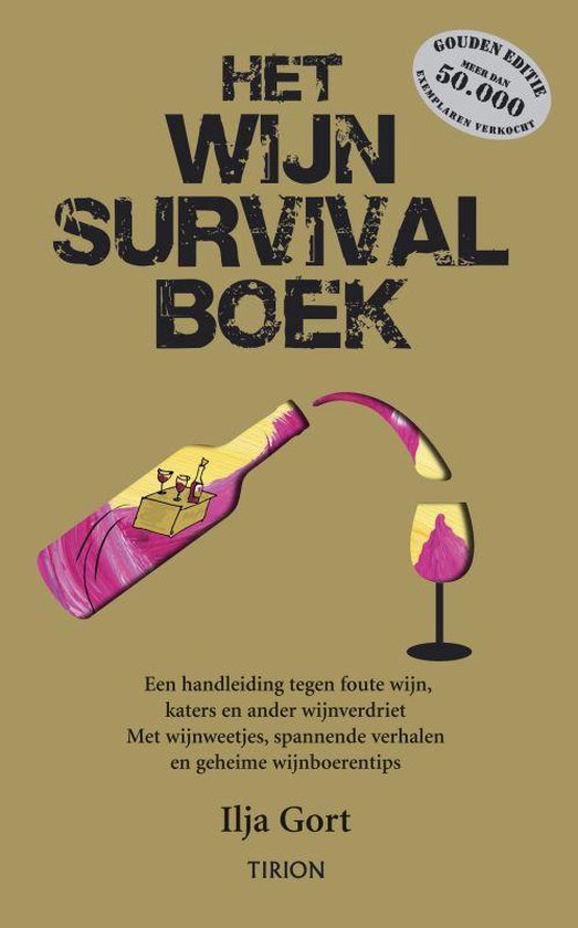 Cover van het boek 'Het Wijnsurvival Boek / Gouden editie / druk 1'