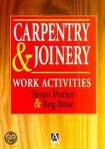 Carpentry & Joinery: Work Activities