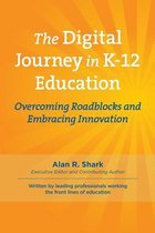 The Digital Journey in K-12