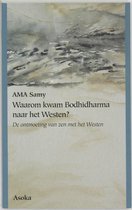 Waarom Kwam Bodhidharma Naar Het Westen?