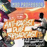 Anti-Racist Dub Broadcast: Black Liberation Dub, Chapter 2