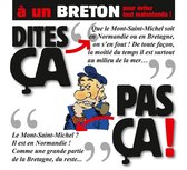 Dites ça. pas ça ! - Dites ça. pas ça ! - À un Breton