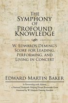 The Symphony of Profound Knowledge