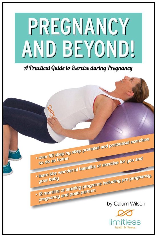Pregnancy and Beyond! A Practical Guide to Exercise During P ... - cover