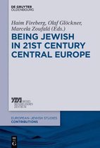 Europäisch-jüdische Studien – Beiträge43- Being Jewish in 21st Century Central Europe