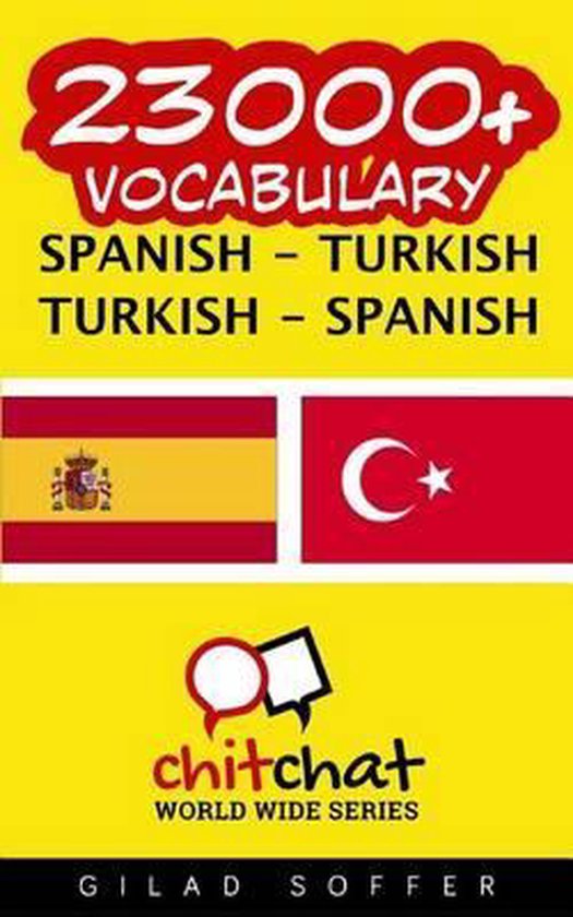 23000+ Spanish Turkish Turkish Spanish Vocabulary 9781508965411