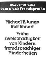 Fruehe Zweisprachigkeit Von Kindern Fremdsprachiger Minderheiten