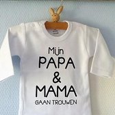 Baby Rompertje met tekst mijn papa en mama gaan trouwen | Lange mouw | wit | maat 50/56