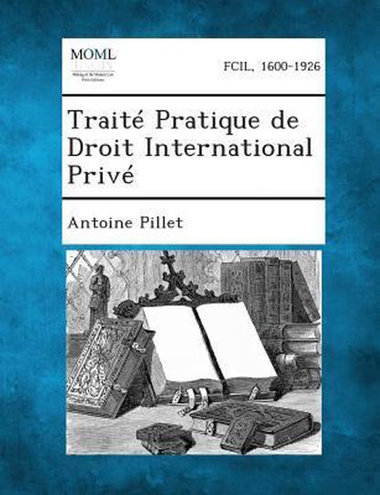 Traite Pratique de Droit International Prive