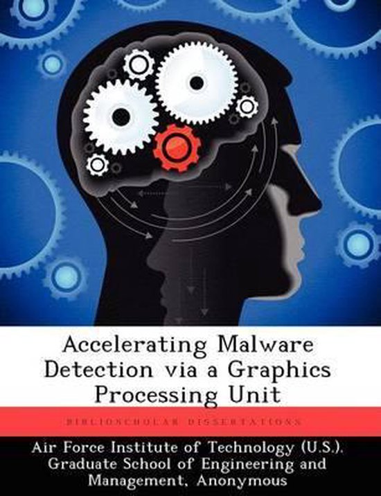 Accelerating Malware Detection via a Graphics Processing Uni ... - cover