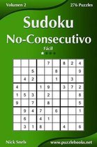 Sudoku No-Consecutivo - Facil - Volumen 2 - 276 Puzzles