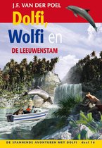 De spannende avonturen met Dolfi 16 - Dolfi, Wolfi en de leeuwenstam