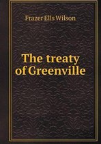 The treaty of Greenville