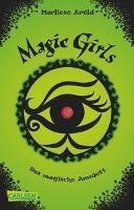 Magic Girls 02. Das Magische Amulett