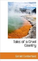 Tales of a Cruel Country