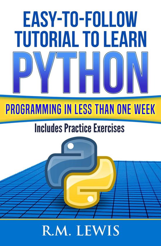 Easy-To-Follow Tutorial To Learn Python Programming In Less  ... - cover