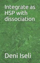 Integrate as HSP with dissociation
