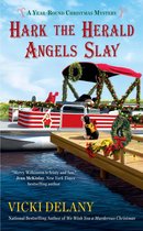 A Year-Round Christmas Mystery 3 - Hark the Herald Angels Slay