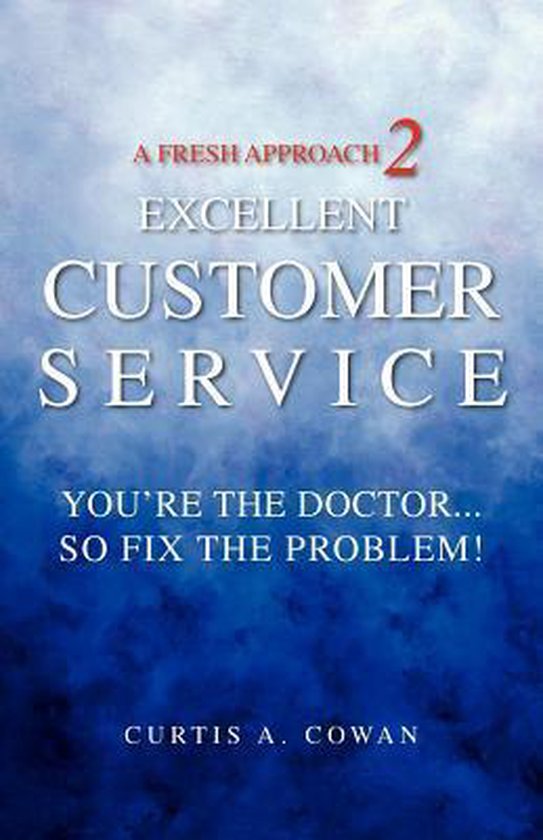 A Fresh Approach 2 Excellent Customer Service - cover