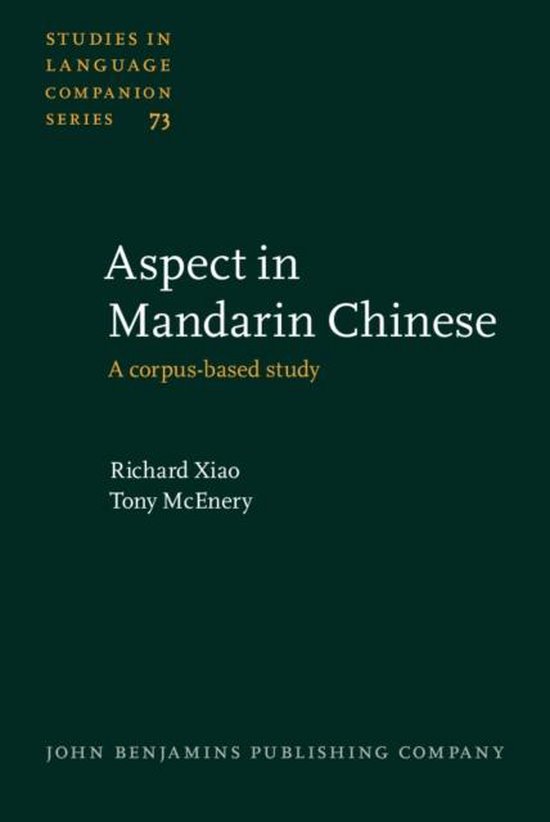 Aspect in Mandarin Chinese 9789027230836 Richard Xiao Boeken bol