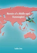 Memoirs of a Middle-Aged Hummingbird