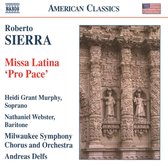 Milwaukee Symphony Orchestra & Chor, Andreas Delfs - Sierra: Missa Latina 'Pro Pace' (CD)