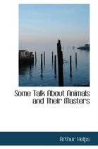 Some Talk about Animals and Their Masters