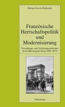 Pariser Historische Studien- Franz�sische Herrschaftspolitik Und Modernisierung
