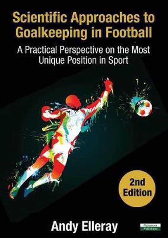 Soccer Coaching- Scientific Approaches to Goalkeeping in Foo ... - cover