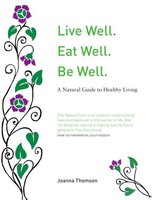 Live Well. Eat Well. Be Well.
