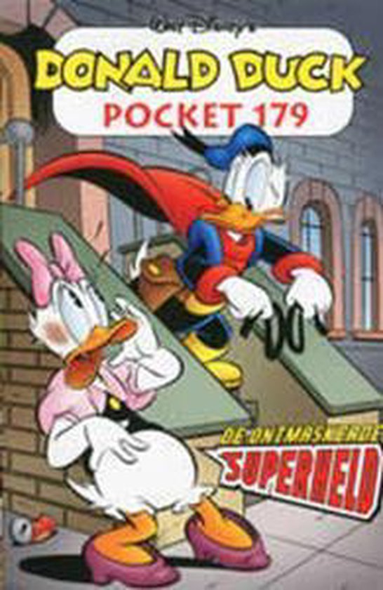 Cover van het boek 'Donald Duck Pocket / 179 De ontmaskerde superheld' van Walt Disney Studio’s