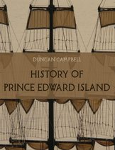 History of Prince Edward Island (Illustrated)